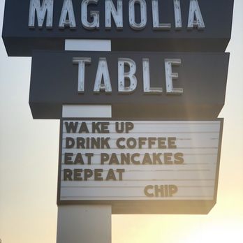 Magnolia Table - outside sign - Breakfast & Brunch Near Me - Waco, Texas Magnolia Table - outside sign - Breakfast & Brunch Near Me - Waco, Texas