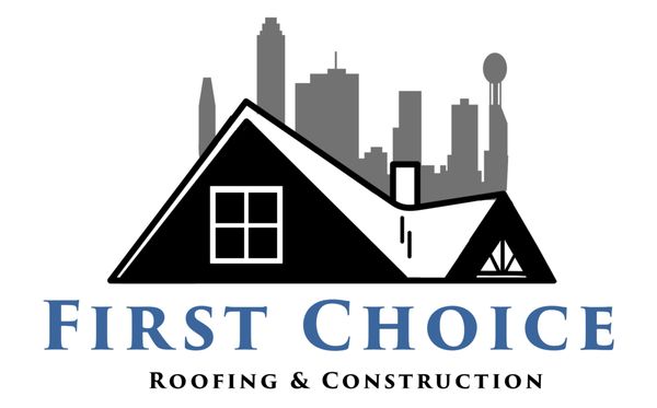 First Choice Roofing and Construction