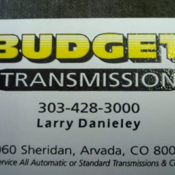 Budget Transmission Arvada - Auto Repair Near Me - Arvada, Colorado Budget Transmission Arvada - Auto Repair Near Me - Arvada, Colorado