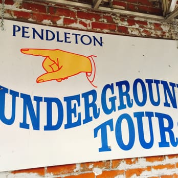 Pendleton Underground Tours - Landmarks & Historical Buildings Near Me - Pendleton, Oregon