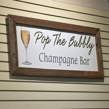 Pop The Bubbly - Champagne Bars Near Me - Murphys, California Pop The Bubbly - Champagne Bars Near Me - Murphys, California
