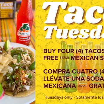 El Grullense - Taco Tuesday Promotion!
Buy four tacos and get a free (355ml) Mexican soda.
All day Tuesday's! - Mexican Near Me - San Jose, California El Grullense - Taco Tuesday Promotion!
Buy four tacos and get a free (355ml) Mexican soda.
All day Tuesday's! - Mexican Near Me - San Jose, California