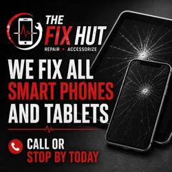 The Fix Hut - Stop by or call us today with your smart device needs!