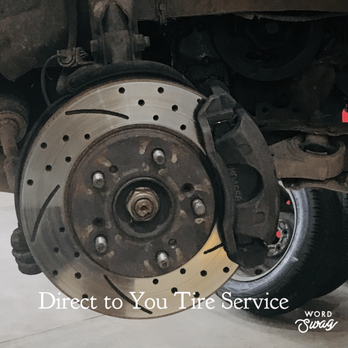 Direct To You Tire Service - Brake repair shop - Tires Near Me - Belleville, New Jersey Direct To You Tire Service - Brake repair shop - Tires Near Me - Belleville, New Jersey