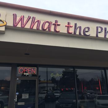 What The Pho! - Canyon Park - Fix your sign. Then clean the interior and spend a little on upkeep and maintenance. - Vietnamese Near Me - Bothell, Washington