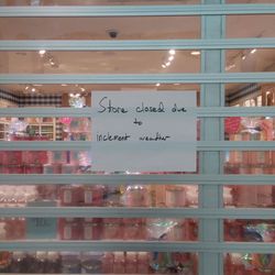 Bath & Body Works - Nope. Not today. Sign states "Store closed due to inclement weather".