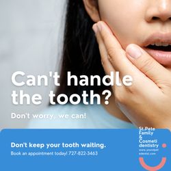 St Pete Family and Cosmetic Dentistry - Toothache? Call us today! 727-822-3463