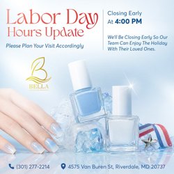 Bella Lifestyle Nail Salon & Spa - LABOR DAY HOURS UPDATE