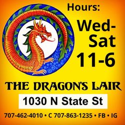 The Dragon's Lair - Current hours as of 7/9/2023
