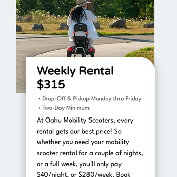 Oahu Mobility Scooter - Weekly rentals - Scooter Rentals Near Me - Honolulu, Hawaii Oahu Mobility Scooter - Weekly rentals - Scooter Rentals Near Me - Honolulu, Hawaii