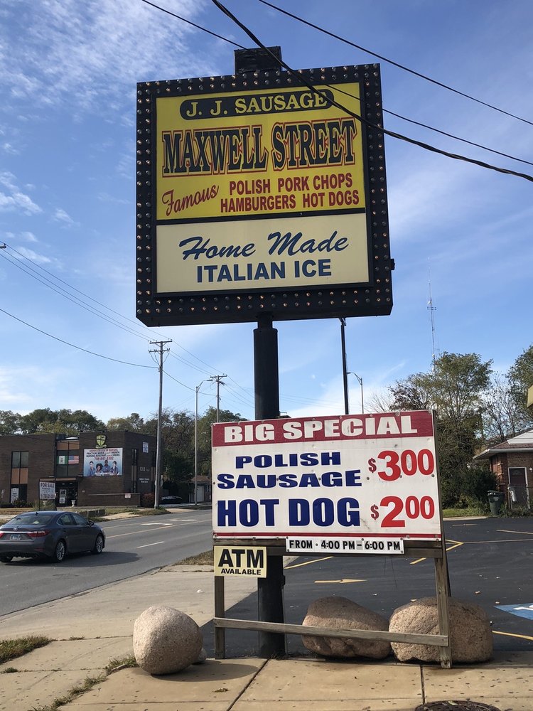 JJ SAUSAGE MAXWELL STREET 10 Reviews 1320 E Sibley Blvd, Dolton
