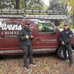 Owens Chimney Systems - Roberto and Rhett got the job done with wonderful customer service and talent. 5stars!