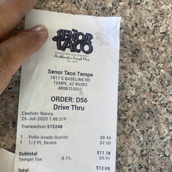 Senor Taco - It's a picture of my receipt. - Mexican Near Me - Tempe, Arizona Senor Taco - It's a picture of my receipt. - Mexican Near Me - Tempe, Arizona