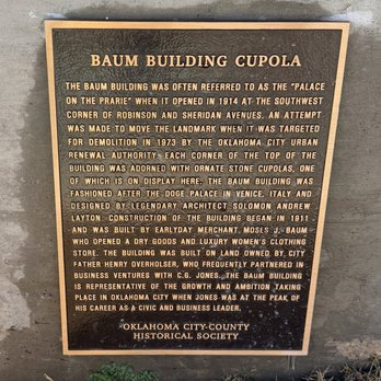 Baum Cupola - Info plaque - Landmarks & Historical Buildings Near Me - Oklahoma City, Oklahoma Baum Cupola - Info plaque - Landmarks & Historical Buildings Near Me - Oklahoma City, Oklahoma