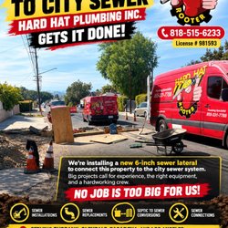 Hard Hat Rooter and Plumbing - Need a sewer connection for your property? Message us today! 818-515-6233