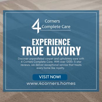 4 Corners Complete Care - Experience The Premium Low Moisture Method! - Carpet Cleaning Near Me 4 Corners Complete Care - Experience The Premium Low Moisture Method! - Carpet Cleaning Near Me
