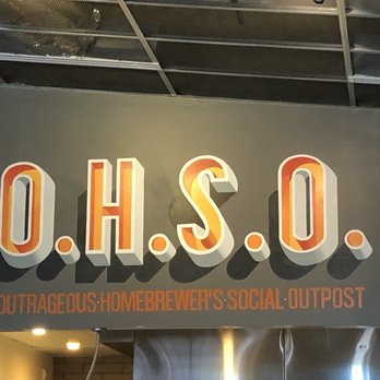 OHSO Brewery- Gilbert - now I know what the acronym means - Breweries Near Me - Gilbert, Arizona