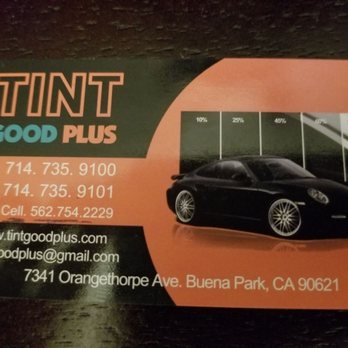 Tint Good Plus - Business card Contact information - Car Window Tinting Near Me - Buena Park, California Tint Good Plus - Business card Contact information - Car Window Tinting Near Me - Buena Park, California