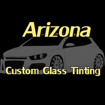 Arizona Custom Glass Tinting - Car Window Tinting Near Me - Tempe, Arizona