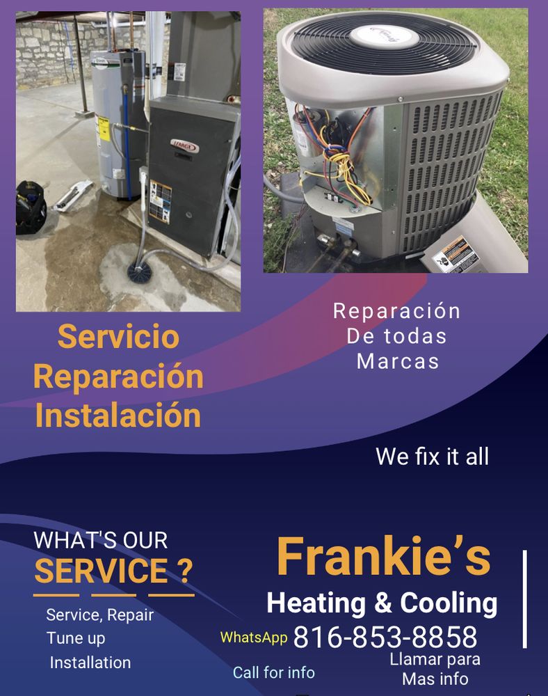 FRANKIE’S HEATING AND COOLING Updated September 2024 Independence