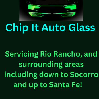Chip It Auto Glass - Auto Glass Services Near Me Chip It Auto Glass - Auto Glass Services Near Me