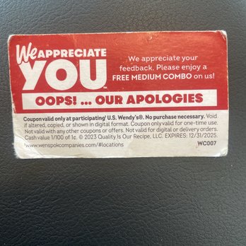 Wendy's - We Appreciate You.. OOPS! ... Our Apologies card given to me by Wendy's franchise management after they gave me food poisoning. - Burgers Near Me - Long Beach, California Wendy's - We Appreciate You.. OOPS! ... Our Apologies card given to me by Wendy's franchise management after they gave me food poisoning. - Burgers Near Me - Long Beach, California