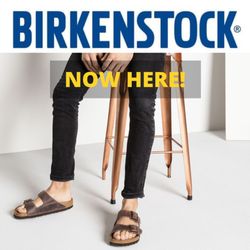 Comfort Shoes - Birkenstocks are now in!