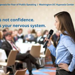 Washington DC Hypnosis Center - Hypnosis for fear of public speaking in DC, MD, VA. We work with your nervous system, not against it. In-person & online nationwide sessions