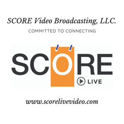 SCORE Video Broadcasting