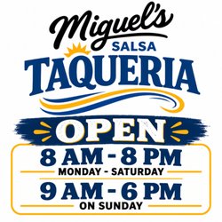 Miguel’s Salsa - New Hours!