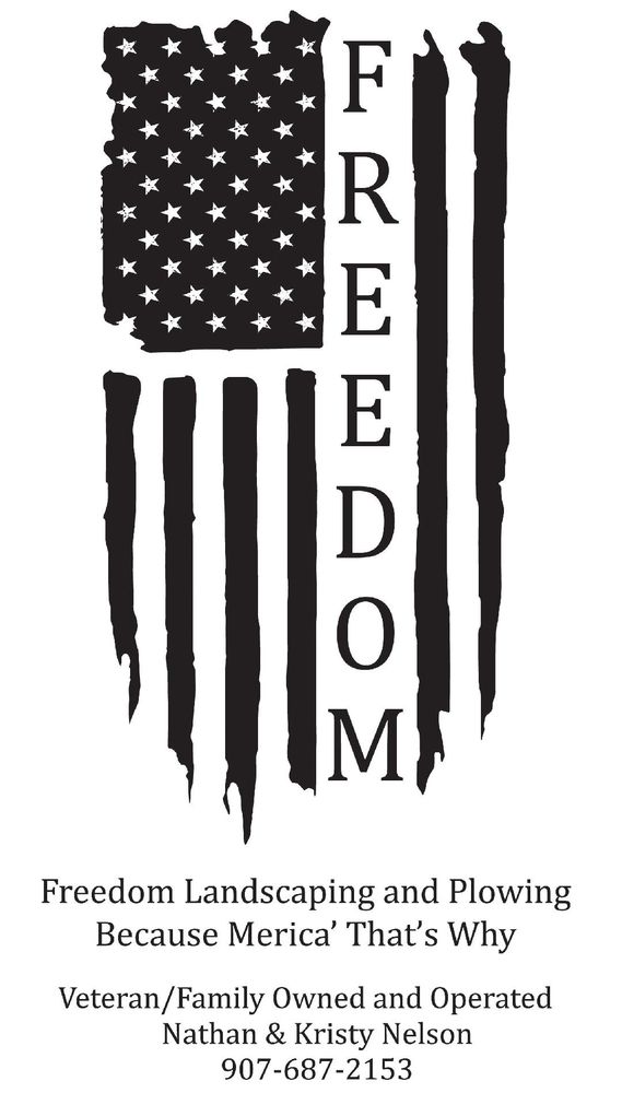 FREEDOM LANDSCAPING AND PLOWING Updated August 2024 North Pole