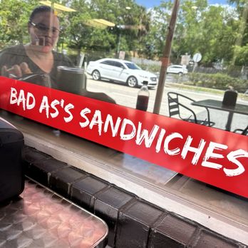Bad As's Sandwich - If you were looking for a sign to try Bad As's Sandwiches, this is it. - Sandwiches Near Me - Orlando, Florida