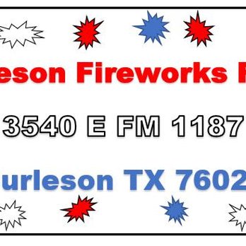 Burleson Fireworks Farm - Fireworks Near Me - Burleson, Texas Burleson Fireworks Farm - Fireworks Near Me - Burleson, Texas