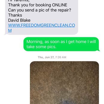 Freedom Green Clean - First contact with David, not once mentioning extra fee or asking. Just asked for pictures of the carpet. Not once mentioning any extra fee. - Carpet Cleaning Near Me - St. Petersburg, Florida