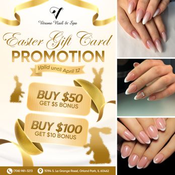 Verone Nails Spa - EASTER GIFT CARD SPECIAL - VERONE NAILS SPA - Nail Salons Near Me - Orland Park, Illinois