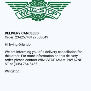 Wingstop - After 1 hour and half of placing the order, they decided to cancel the order. Please do not trust this business. - Chicken Wings Near Me - Miami, Florida