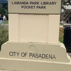 Lamanda Park Branch Pasadena Public Library - Lamanda park sign
