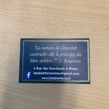 La Tabletterie - "The notion of chocolate contradicts the principal of free will" - Chocolatiers & Shops Near Me - Nimes, 68