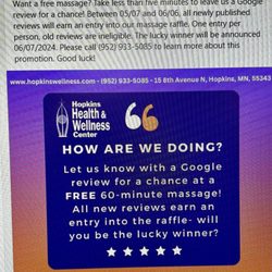 Hopkins Health and Wellness Center - Leave a five star review on google for your chance to win a massage! Lol