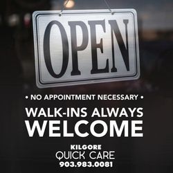 Kilgore Quick Care - Come on in when you are feeling sick!