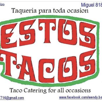 Estos Tacos - Caterers Near Me