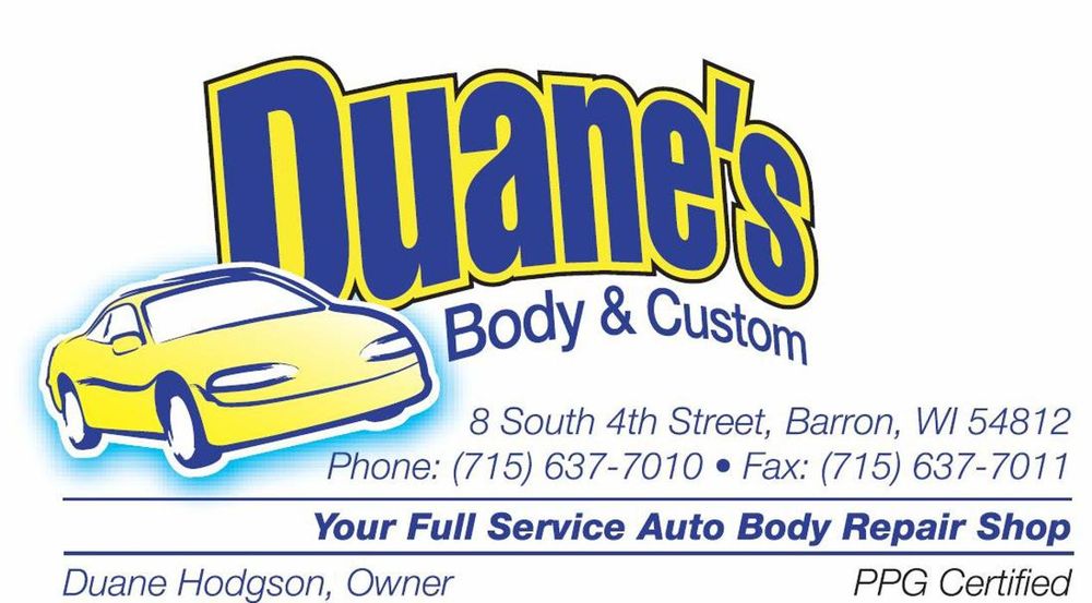 DUANE’S BODY AND CUSTOM Updated September 2024 8 S 4th St, Barron