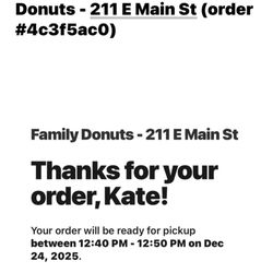 Family Donuts - My receipt where I ordered the donuts I didn't get because they were closed on my pick up time..