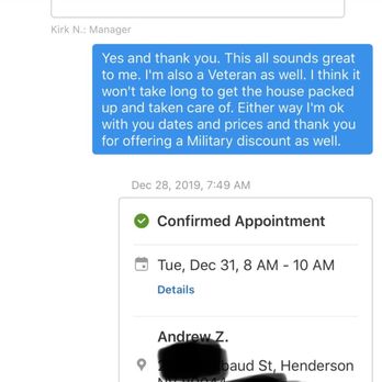 Vegas Veteran Movers - The message confirmation Kirk sent me confirming the Tuesday at 8am. - Movers Near Me - Las Vegas, Nevada Vegas Veteran Movers - The message confirmation Kirk sent me confirming the Tuesday at 8am. - Movers Near Me - Las Vegas, Nevada