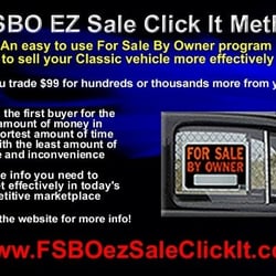 FSBO Auto Advisor - www.FSBOEZSaleClickIt.com is an online How To study course on Selling cars in the private party marketplace.