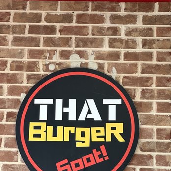 THAT Burger Spot! #1-Riverdale - Burgers Near Me - Riverdale, Georgia THAT Burger Spot! #1-Riverdale - Burgers Near Me - Riverdale, Georgia