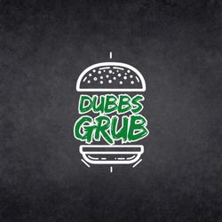 Dubbs Grub