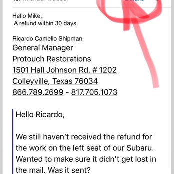 Protouch Restorations - Here is the email dated 6/21. Ricardo offered me a refund within 30 days. Today is 7/23 - Furniture Reupholstery Near Me Protouch Restorations - Here is the email dated 6/21. Ricardo offered me a refund within 30 days. Today is 7/23 - Furniture Reupholstery Near Me