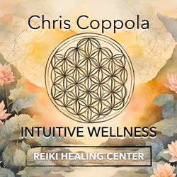 Chris Coppola Intuitive Wellness - Reiki energy healing near me / Chris Coppola Intuitive Wellness