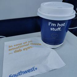 Southwest Airlines - Hot chocolate. They really do have hot chocolate on flights.